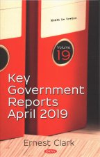 Key Government Reports -- Volume 19