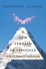NEW TERRAIN of STRUGGLE