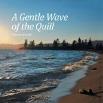 Gentle Wave of the Quill