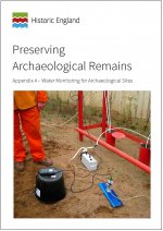 Preserving Archaeological Remains: Appendix 4 - Water Monitoring for Archaeological Sites