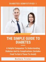 Simple Guide To Diabetes