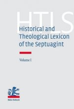 Historical and Theological Lexicon of the Septuagint. Vol.1