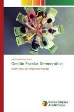 Gest?o Escolar Democrática:
