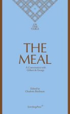 Meal - A Conversation with Gilbert & George