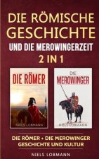 roemische Geschichte und die Merowingerzeit - 2 in 1