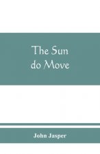 sun do move