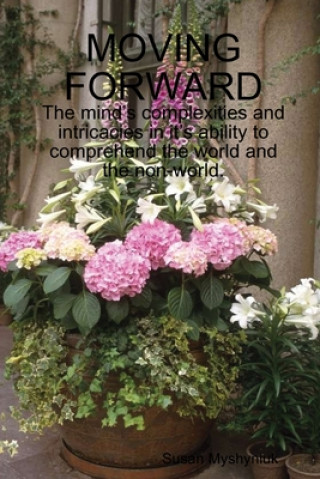 MOVING FORWARD