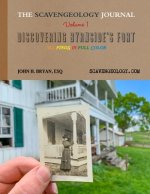 Scavengeology Journal, Volume 1 Discovering Byrnside's Fort