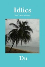Idlics: Men's Men's Poetry
