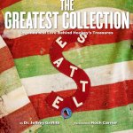 The Greatest Collection: Legends and Lore Behind Hockey's Treasures