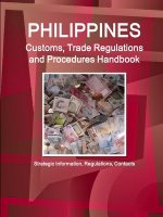 Philippines Customs, Trade Regulations and Procedures Handbook - Strategic Information, Regulations, Contacts