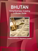 Bhutan: Doing Business, Investing in Bhutan Guide - Practical Information, Regulations, Contacts