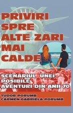 Priviri spre alte zări mai calde