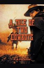 Tale of Two Cowboys