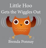 Little Hoo Gets the Wiggles Out