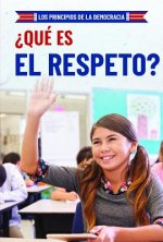 Que Es El Respeto? (What Is Respect?)
