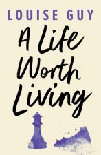 Life Worth Living