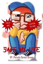 Save My Life