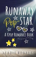 Runaway Pop-Star: A Kpop Romance Book
