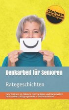 Denkarbeit Für Senioren: Rategeschichten