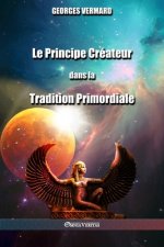 Principe Createur dans la Tradition Primordiale