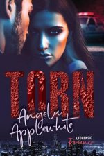 Torn: A Forensic Romance