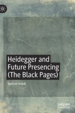 Heidegger and Future Presencing (The Black Pages)