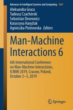 Man-Machine Interactions 6