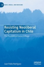 Resisting Neoliberal Capitalism in Chile