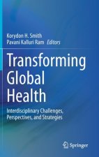 Transforming Global Health
