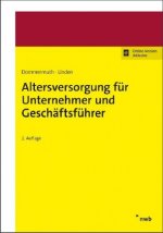 Steueroptimierte Altersversorgung für Gesellschafter-Geschäftsführer und Unternehmer