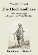 Die Hochlandhexe (Grossdruck)
