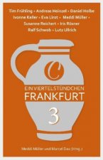 Ein Viertelstündchen Frankfurt. Bd.3
