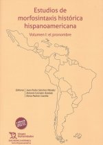 1.ESTUDIOS DE MORFONSINTAXIS HISTÓRICA HISPANOAMERICANA
