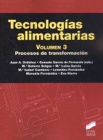 TECNOLOGÍAS ALIMENTARIAS. VOLUMEN 3
