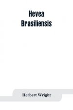 Hevea brasiliensis; or Para rubber, its botany, cultivation, chemistry and disease