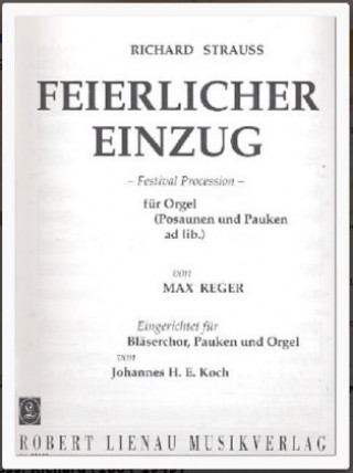 Feierlicher Einzug, Bläserchor mit Orgel und Pauken