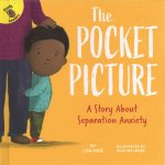 The Pocket Picture: A Story about Separation Anxiety
