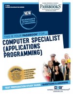 Computer Specialist (Applications Programming) (C-2874): Passbooks Study Guidevolume 2874