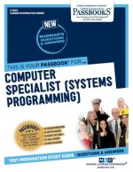 Computer Specialist (Systems Programming) (C-2875): Passbooks Study Guidevolume 2875
