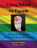 Living Behind the Facade
