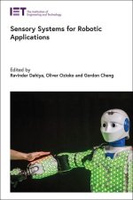 Sensory Systems for Robotic Applications