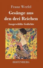 Gesange aus den drei Reichen