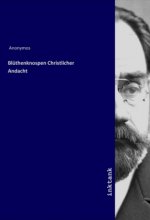 Blüthenknospen Christlicher Andacht