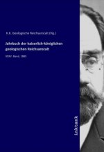 Jahrbuch der kaiserlich-königlichen geologischen Reichsanstalt