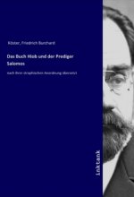 Das Buch Hiob und der Prediger Salomos