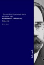 Kaiserin Maria Ludovica von Österreich