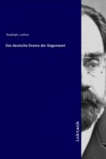 Das deutsche Drama der Gegenwart