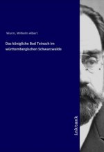 Das königliche Bad Teinach im württembergischen Schwarzwalde