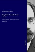 Das gelehrte Teutschland oder Lexikon